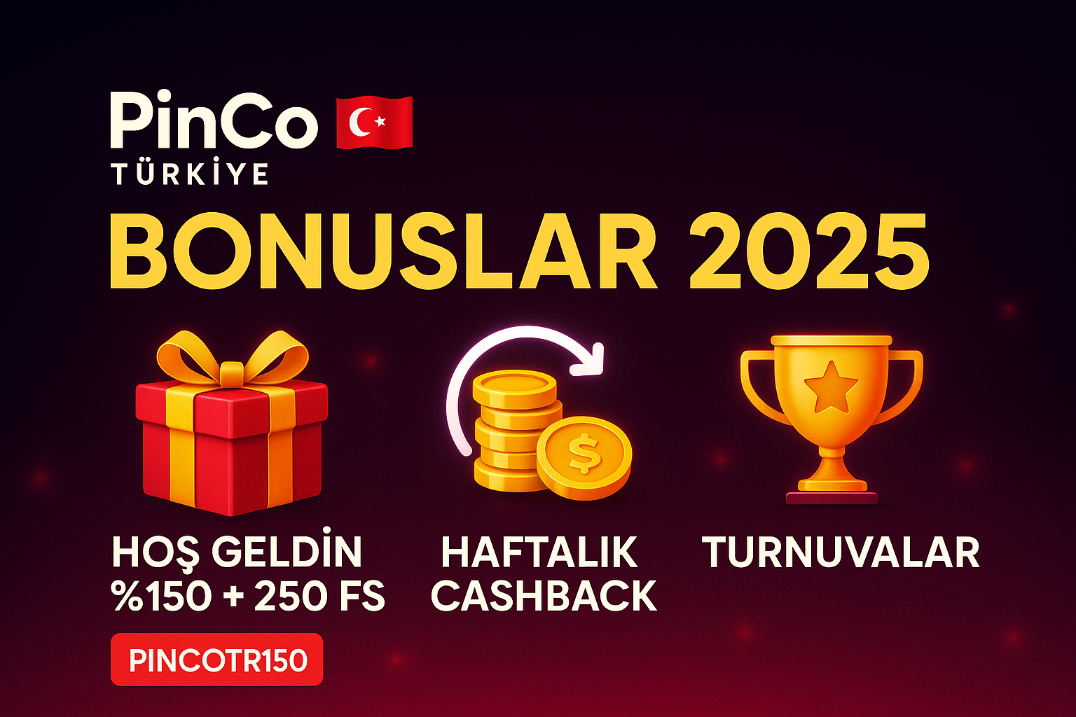 Pinco bonus kampanyaları — hoş geldin, cashback, turnuvalar